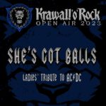 KrawalloRock 2023 - Shes Got Balls